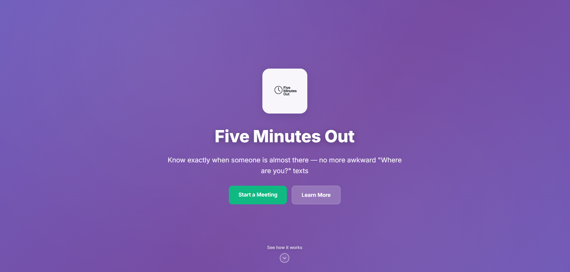 Five Minutes Out App